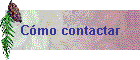 C�mo contactar